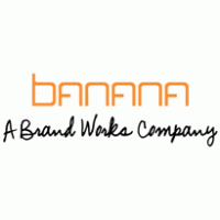 Banana - A Brand Works Company