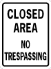 Closed Area No Tresspassing