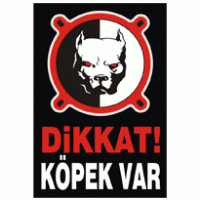 Dikkat Köpek Var