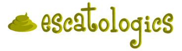 Escatologics