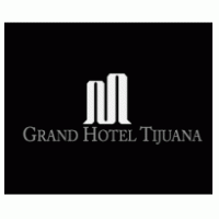 Grand Hotel Tijuana