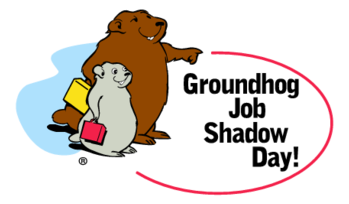 Groundhog Job Shadow Day