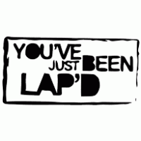 Lap Crew You've Just Been LAP'D