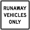 Runaway Vehicles Only