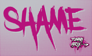 SHAME - design Tommy Brix Thumbnail