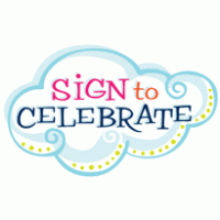Sign to Celebrate