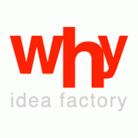 WHY Idea Factory