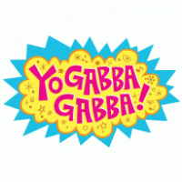 Yo Gabba Gabba