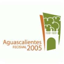 Aguascalientes Fecisval 2005