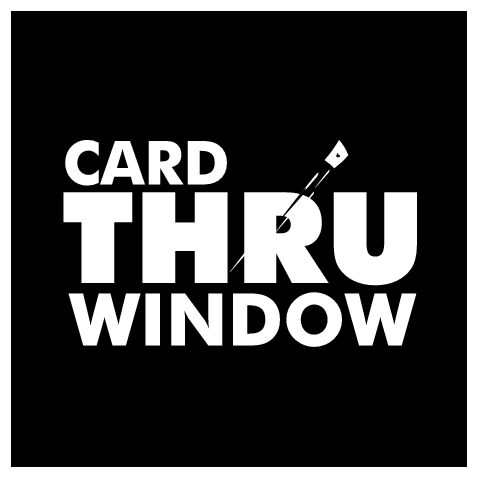 Card Thru Window