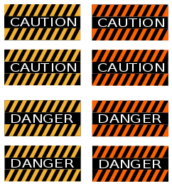 Caution and Danger Signs