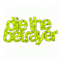 Die The Betrayer