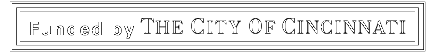 Founded By The City Of Cincinnati