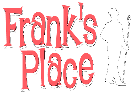 Frank S Place