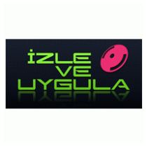 Izle ve Uygula