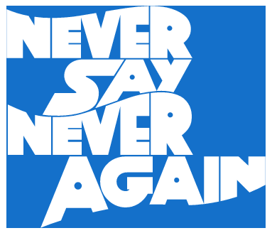 Never Say Never Again