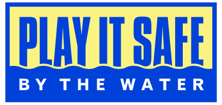 Play It Safe By The Water