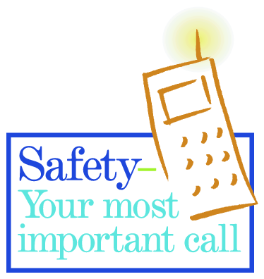 Safety – Your Most Important Call