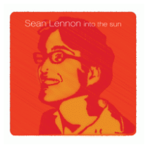 Sean Lennon - Into the sun