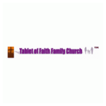 Tablet of Faith Family Church