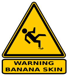 Warning banana skin