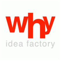 WHY Idea Factory