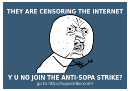 Y U No Join Sopa Strike?